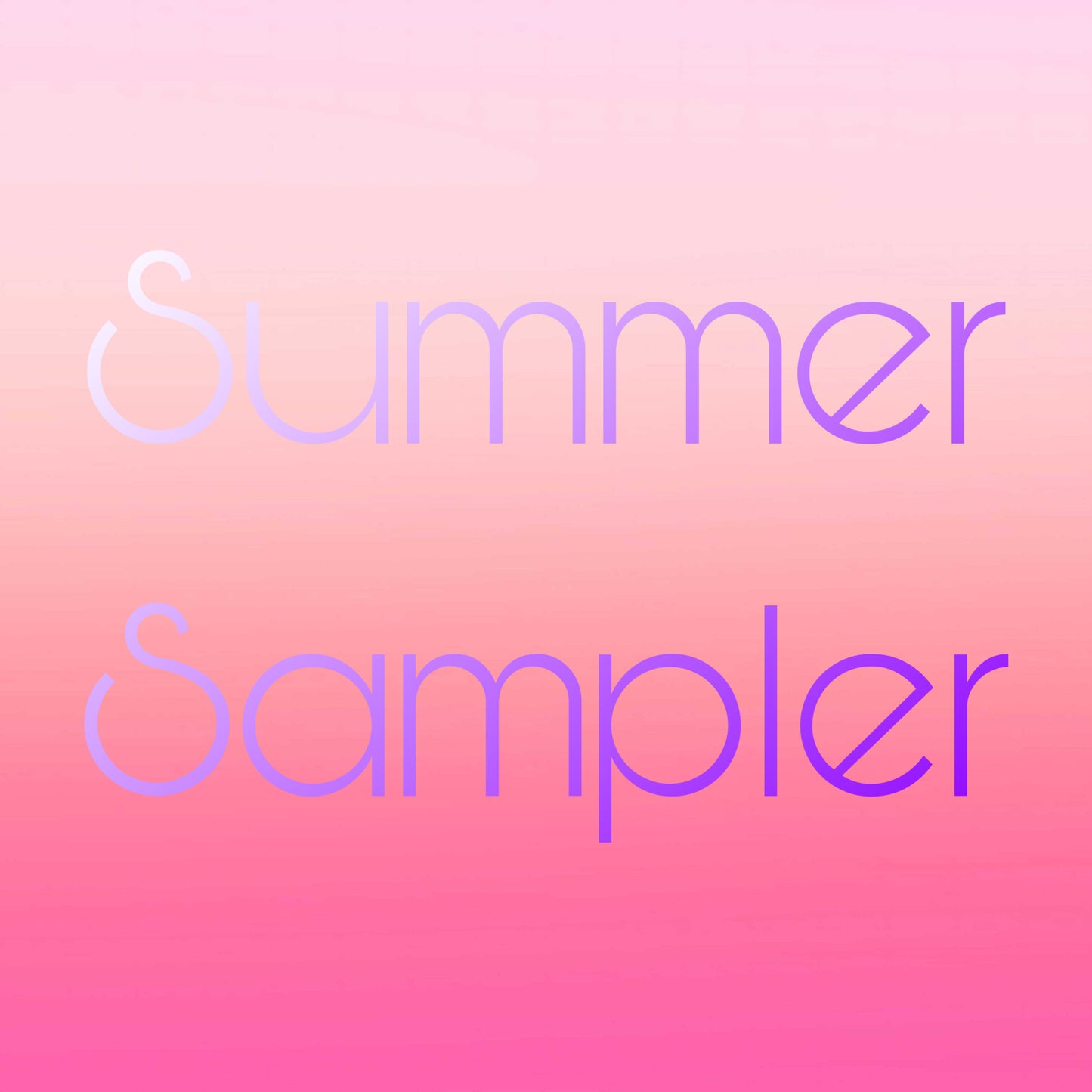 Summer Sampler